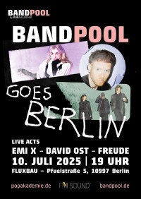 Popakademie präsentiert Bandpool in Berlin