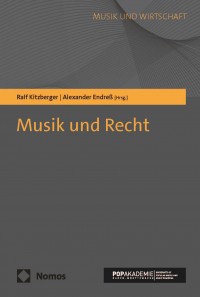 Popakademie-Dozenten Endreß und Kitzberger veröffentlichen Sammelband „Musik und Recht“